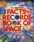 Kingfisher Facts and Records Book of Space (Kingfisher facts & records) Stuart Atkinson