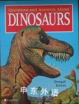 Questions and Answers about Dinosaurs Dougal Dixon