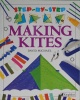 Making Kites (Step-by-Step)