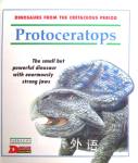 Protoceratops Dinosaurs from the Creaceous Period (Dinosaur Collection) Heather Amery