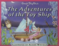 The Adventures of the Toy Ship Blyton