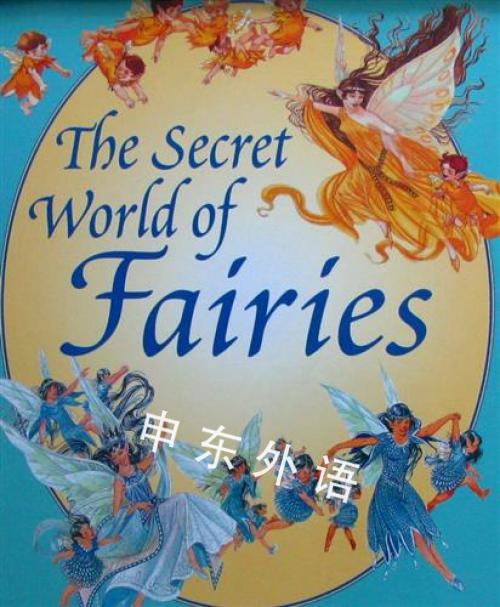 The Secret World Of Fairies R 作者与插画 儿童图书 进口图书 进口书 原版书 绘本书 英文 原版图书 儿童纸板书 外语图书 进口儿童书 原版儿童书