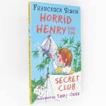 Horrid Henry and the Secret Club(Horrid Henry #2)