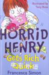 Horrid Henry Gets Rich Quick(Horrid Henry #5) Francesca Simon