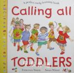 Calling All Toddlers Francesca Simon