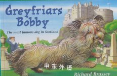 The most famous dog in Scotland Richard Brassey 
