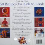 Step-By-Step 50 Recipes for Kids To Cook