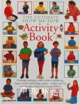 The Ultimate Show-Me-How Activity Book  Lorenz Books