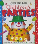 Quick and Easy Children's Parties Clare Beaton