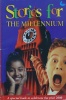 Stories for the Millennium: A Special Book to Celebrate the Year 2000