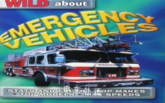 Wild About Emergency Vehicles Caroline Bingham