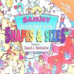 Sammy Searches for Shapes  Sizes Nelson Word Publishing