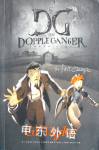 The First Escape (The Dopple Ganger Chronicles) G. P. Taylor