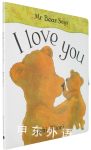 Mr. Bear Says I Love You