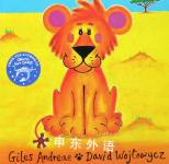 The Lion Who Wanted to Love Giles Andreae