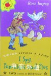I-spy, Pancakes and Pies (Twice Upon a Times) Rose Impey;Anthony Lewis