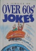 A Jubilee of Over 60's Jokes
