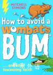 How to Avoid a Wombats Bum  Mitchell Symons
