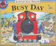 Little Red Train: Busy Day Benedict Blathwayt