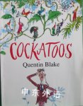 Cockatoos Quentin Blake