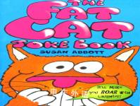 The Fat Cat Joke Book Susan Abbott