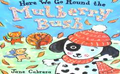 Here We Go Round the Mulberry Bush Jane Cabrera
