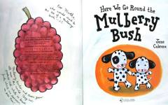 Here We Go Round the Mulberry Bush