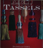 Little Book of Tassels (Milner Craft Series)