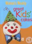 Great Kids' Cakes (The Australian Women's Weekly Essentials) ACP Publishing