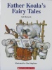 Father Koala\'s Fairy Tales(Father Koala 3)
