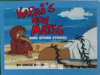 Kapai's New Mates and Other Stories (Kapai) Uncle Anzac