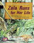 In the Days of the Dinosaurs: Zala Runs for Her Life Hugh Price