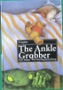 Creepies The ankle Grabber