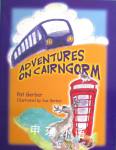 Adventures on Cairngorm Pat Gerber