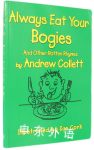 Always Eat Your Bogies: And Other Rotten Rhymes