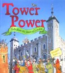 Tower Power from the Tower of London Elizabeth Newbery