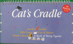 Cats Cradle: A Book of String Figures Anne Akers Johnson