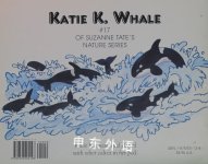 Katie K. Whale: A Whale of a Tale