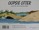 Oopsie Otter: A Tale of Playful Otters No. 19 in Suzanne Tates Nature Series Number 19 of Suzann