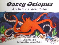 Oozey Octopus: A Tale of a Clever Critter (No. 22 in Suzanne Tate Nature Series) Suzanne Tate