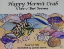 Happy Hermit Crab, A Tale of Shell Seekers