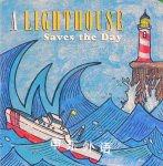 A Lighthouse Saves the Day (Board Book) Robert Lieber