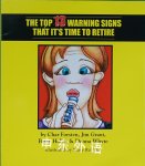 The Top 13 Warnings Signs That It's Time to Retire Jim Grant