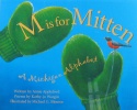 M is for Mitten: A Michigan Alphabet