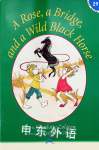 A Rose a Bridge and a Wild Black Horse Hooked on Phonics Book 29 Charlotte Zolotow