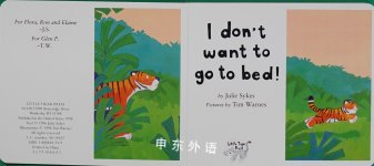 I Don	 Want to Go to Bed!