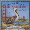 Journey Ground San Francisco From A to Z