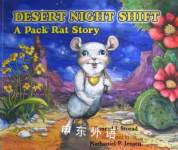 Desert night shift:A pack rat story Conrad J Storad