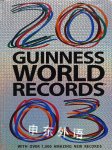 Guinness World Records 2003: With Over 1000 Amazing New Records Guinness World Records