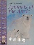 North American Animals of the Arctic  Colleayn O. Mastin